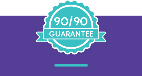 90/90 Guarantee